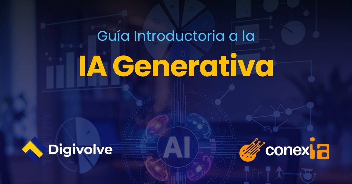 Guía Introductoria a la Inteligencia Artificial Generativa