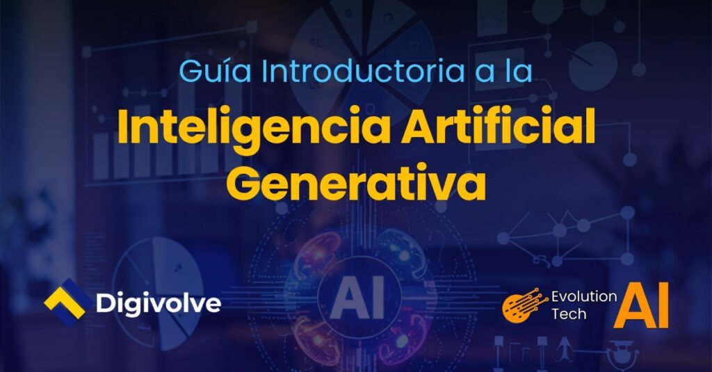 Guía Introductoria a la Inteligencia Artificial Generativa